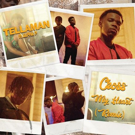 Tellaman – Cross My Heart (Remix)