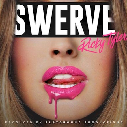 Ricky Tyler – Swerve