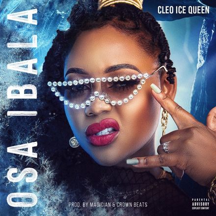 Cleo Ice Queen – Osaibala – Single